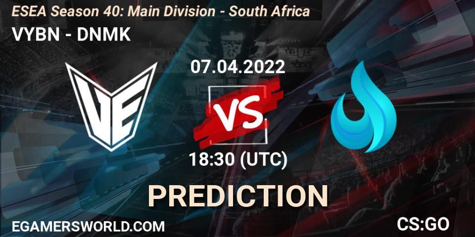 VYBN - DNMK: прогноз. 07.04.2022 at 18:00, Counter-Strike (CS2), ESEA Season 40: Main Division - South Africa