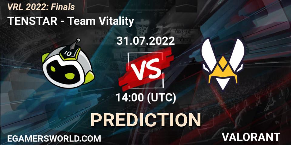TENSTAR - Team Vitality: прогноз. 31.07.2022 at 14:00, VALORANT, VRL 2022: Finals