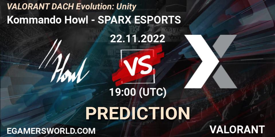 Kommando Howl - SPARX ESPORTS: прогноз. 22.11.2022 at 19:00, VALORANT, VALORANT DACH Evolution: Unity