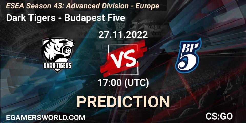 Dark Tigers - Budapest Five: прогноз. 27.11.22, CS2 (CS:GO), ESEA Season 43: Advanced Division - Europe