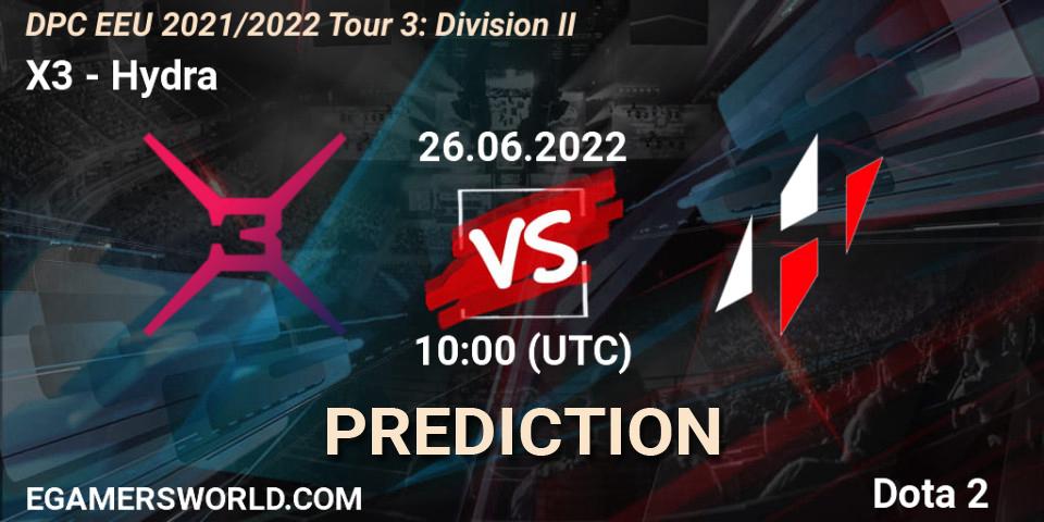 X3 - Hydra: прогноз. 26.06.2022 at 10:00, Dota 2, DPC EEU 2021/2022 Tour 3: Division II