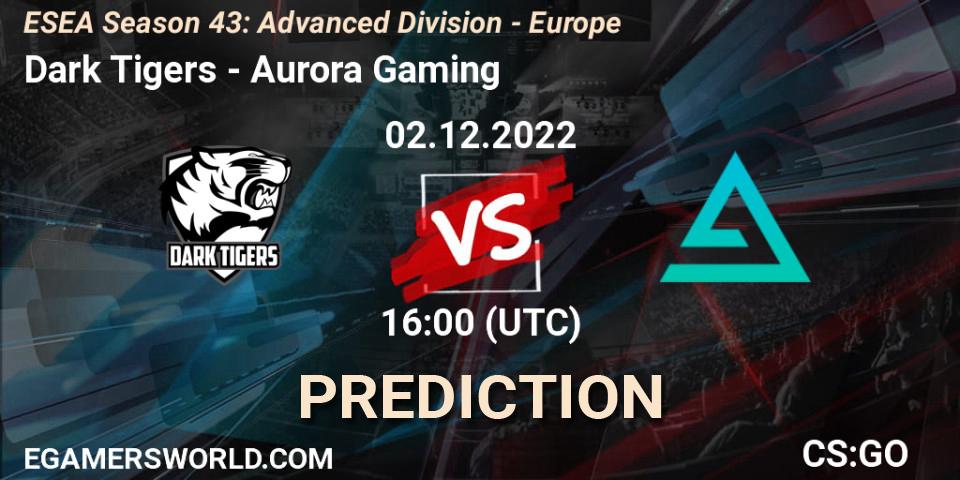 Dark Tigers - Aurora: прогноз. 02.12.22, CS2 (CS:GO), ESEA Season 43: Advanced Division - Europe