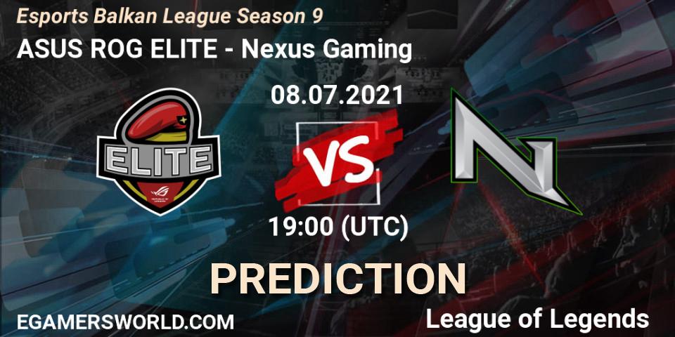 ASUS ROG ELITE - Nexus Gaming: прогноз. 08.07.21, LoL, Esports Balkan League Season 9