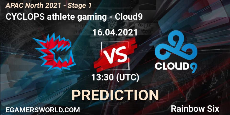CYCLOPS athlete gaming - Cloud9: прогноз. 16.04.2021 at 12:45, Rainbow Six, APAC North 2021 - Stage 1