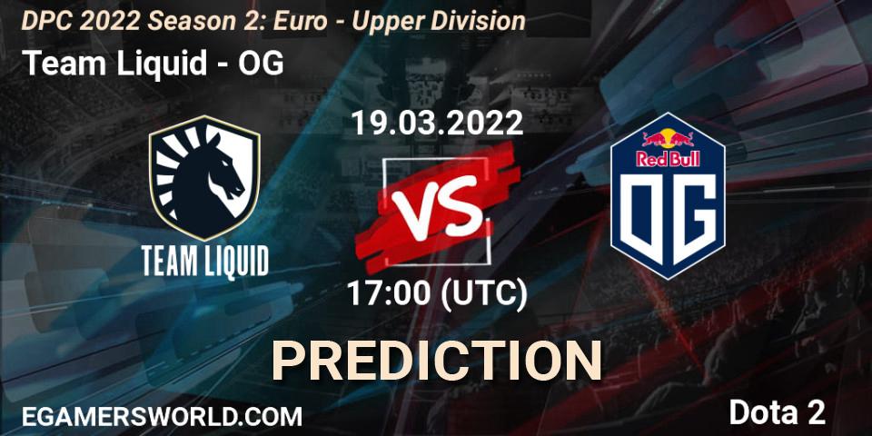 Team Liquid - OG: прогноз. 24.03.2022 at 16:56, Dota 2, DPC 2021/2022 Tour 2 (Season 2): WEU (Euro) Divison I (Upper) - DreamLeague Season 17
