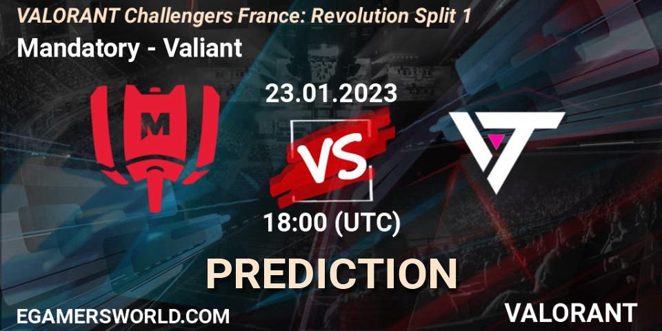 Mandatory - Valiant: прогноз. 23.01.2023 at 18:00, VALORANT, VALORANT Challengers 2023 France: Revolution Split 1