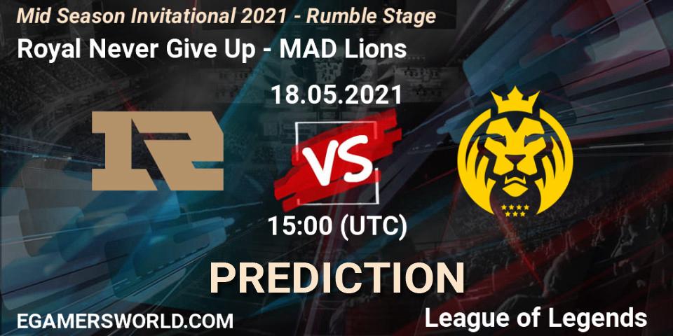 Royal Never Give Up - MAD Lions: прогноз. 18.05.2021 at 14:50, LoL, Mid Season Invitational 2021 - Rumble Stage