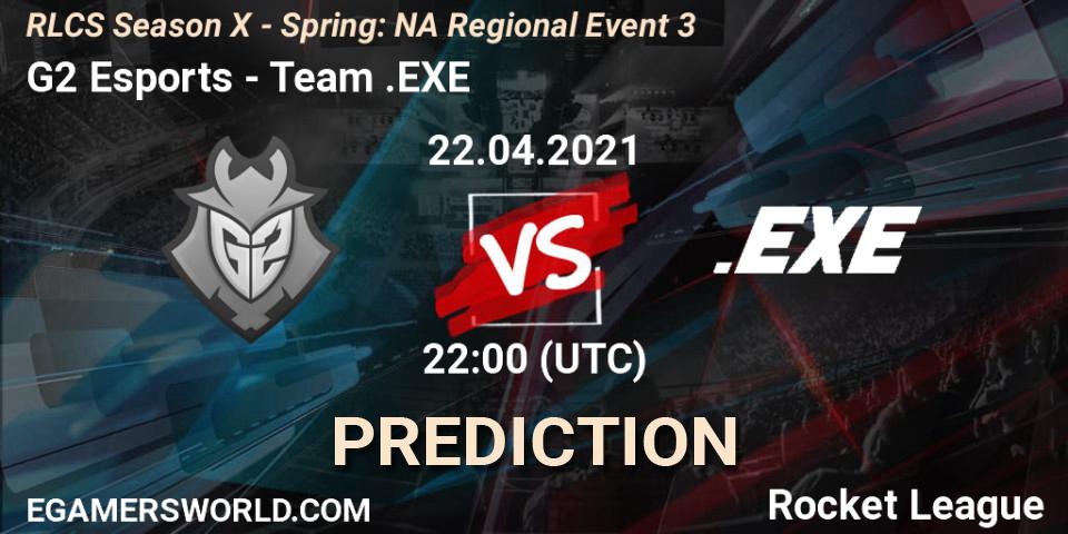 G2 Esports - Team.EXE: прогноз. 22.04.2021 at 22:00, Rocket League, RLCS Season X - Spring: NA Regional Event 3