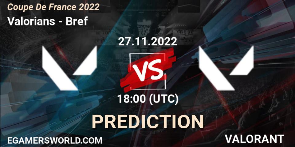 Valorians - Bref: прогноз. 27.11.22, VALORANT, Coupe De France 2022