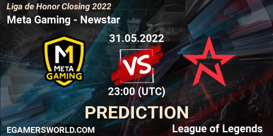 Meta Gaming - Newstar: прогноз. 31.05.2022 at 23:00, LoL, Liga de Honor Closing 2022