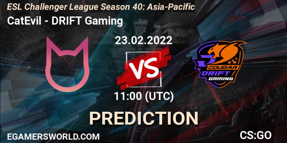 CatEvil - DRIFT Gaming: прогноз. 23.02.2022 at 12:00, Counter-Strike (CS2), ESL Challenger League Season 40: Asia-Pacific