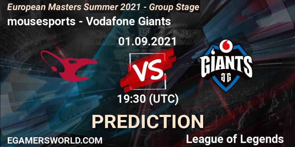 mousesports - Vodafone Giants: прогноз. 01.09.2021 at 19:30, LoL, European Masters Summer 2021 - Group Stage