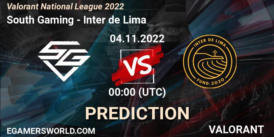South Gaming - Inter de Lima: прогноз. 04.11.2022 at 00:00, VALORANT, Valorant National League 2022