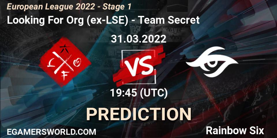 Looking For Org (ex-LSE) - Team Secret: прогноз. 31.03.22, Rainbow Six, European League 2022 - Stage 1