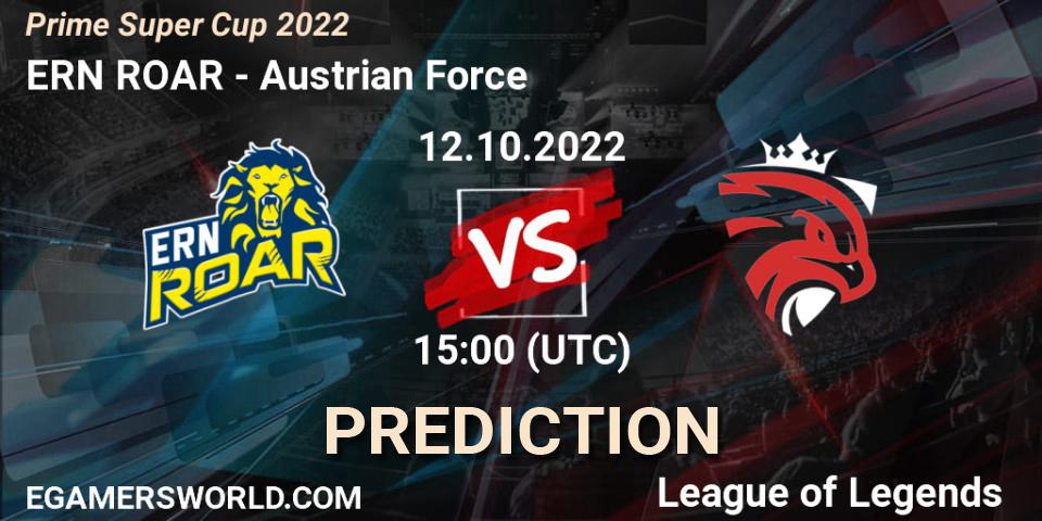 ERN ROAR - Austrian Force: прогноз. 12.10.22, LoL, Prime Super Cup 2022