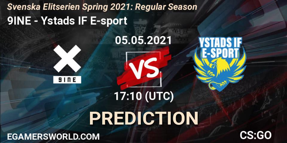 9INE - Ystads IF E-sport: прогноз. 05.05.2021 at 17:10, Counter-Strike (CS2), Svenska Elitserien Spring 2021: Regular Season