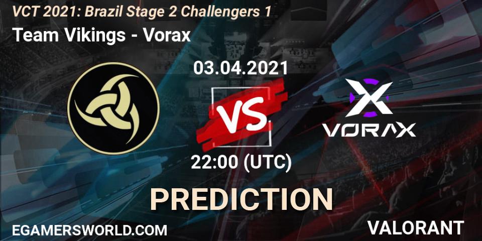 Team Vikings - Vorax: прогноз. 03.04.2021 at 22:00, VALORANT, VCT 2021: Brazil Stage 2 Challengers 1