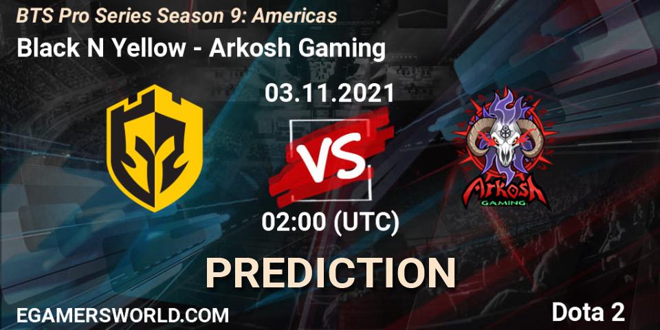 Black N Yellow - Arkosh Gaming: прогноз. 03.11.2021 at 03:07, Dota 2, BTS Pro Series Season 9: Americas