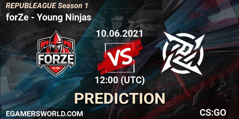 forZe - Young Ninjas: прогноз. 10.06.2021 at 12:00, Counter-Strike (CS2), REPUBLEAGUE Season 1