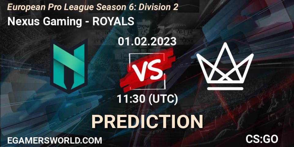 Nexus Gaming - ROYALS: прогноз. 01.02.23, CS2 (CS:GO), European Pro League Season 6: Division 2