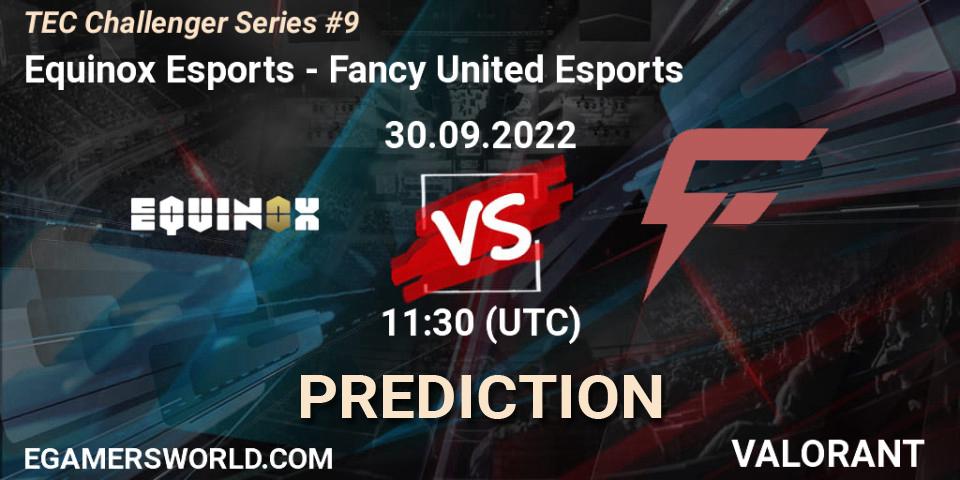 Equinox Esports - Fancy United Esports: прогноз. 30.09.2022 at 11:30, VALORANT, TEC Challenger Series #9