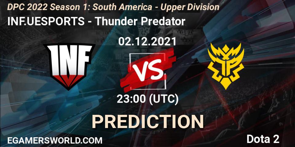 INF.UESPORTS - Thunder Predator: прогноз. 02.12.2021 at 23:32, Dota 2, DPC 2022 Season 1: South America - Upper Division