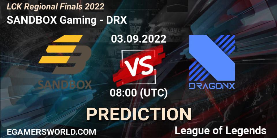 SANDBOX Gaming - DRX: прогноз. 03.09.22, LoL, LCK Regional Finals 2022