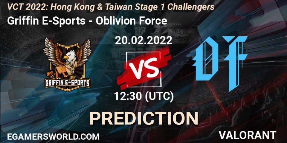 Griffin E-Sports - Oblivion Force: прогноз. 20.02.2022 at 12:30, VALORANT, VCT 2022: Hong Kong & Taiwan Stage 1 Challengers