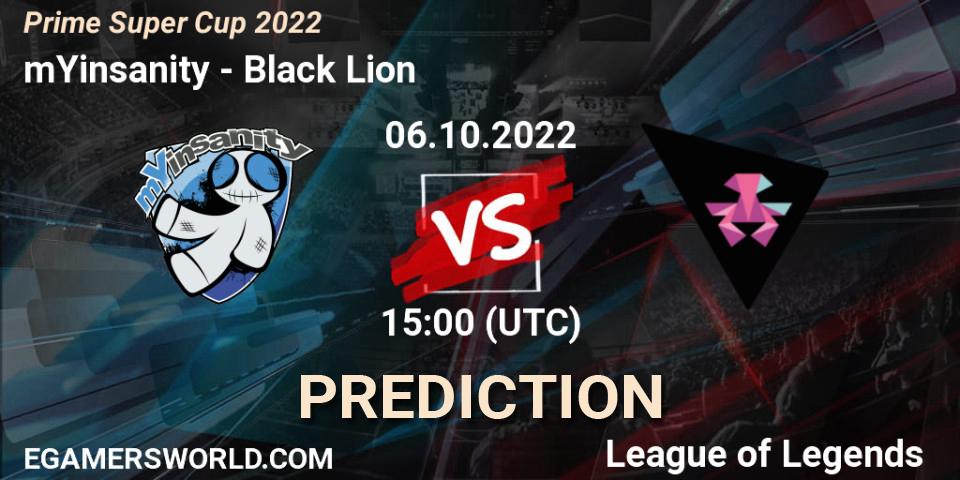 mYinsanity - Black Lion: прогноз. 06.10.2022 at 15:00, LoL, Prime Super Cup 2022