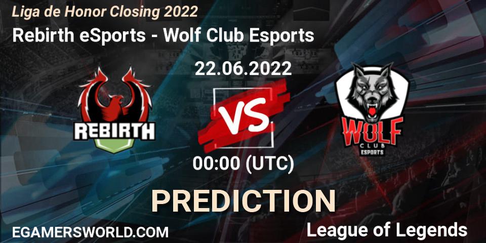 Rebirth eSports - Wolf Club Esports: прогноз. 22.06.22, LoL, Liga de Honor Closing 2022