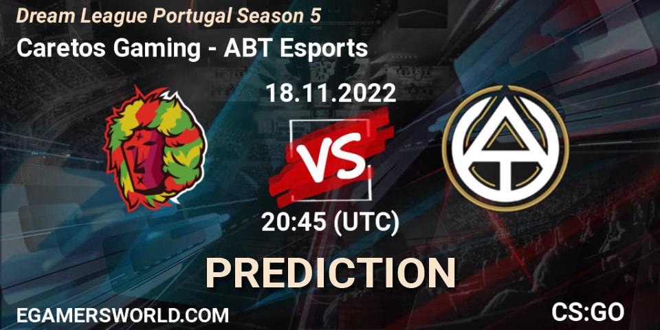 Caretos Gaming - ABT Esports: прогноз. 18.11.22, CS2 (CS:GO), Dream League Portugal Season 5