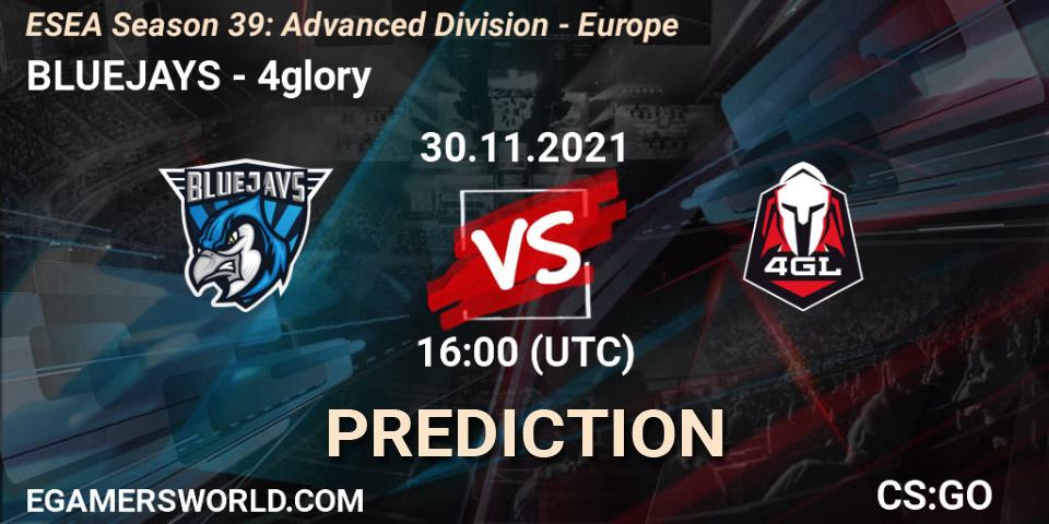BLUEJAYS - 4glory: прогноз. 30.11.2021 at 16:00, Counter-Strike (CS2), ESEA Season 39: Advanced Division - Europe