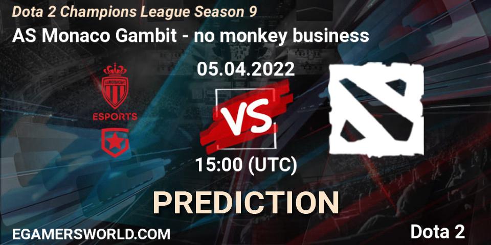 AS Monaco Gambit - no monkey business: прогноз. 05.04.2022 at 15:04, Dota 2, Dota 2 Champions League Season 9