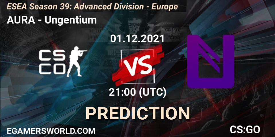 AURA - Ungentium: прогноз. 01.12.2021 at 21:00, Counter-Strike (CS2), ESEA Season 39: Advanced Division - Europe