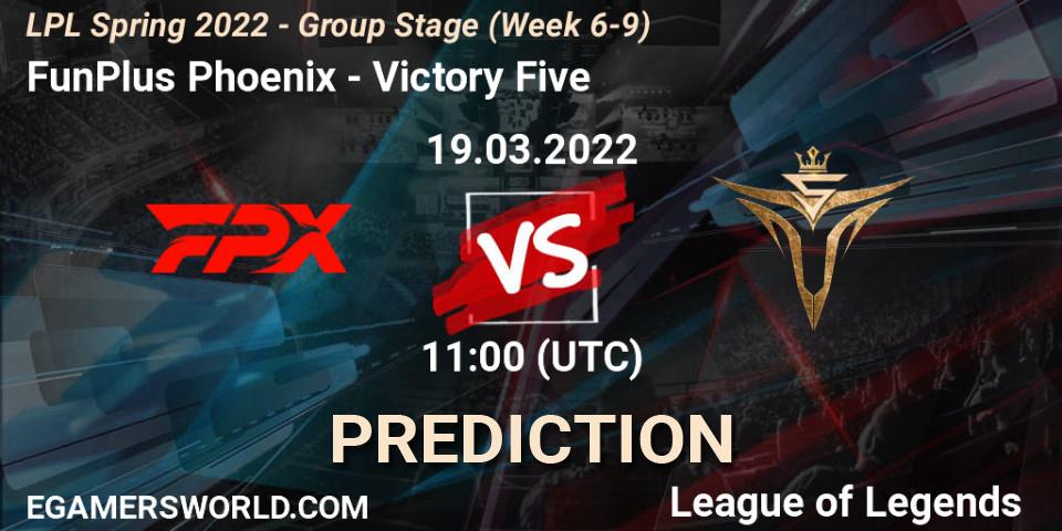FunPlus Phoenix - Victory Five: прогноз. 19.03.2022 at 11:00, LoL, LPL Spring 2022 - Group Stage (Week 6-9)
