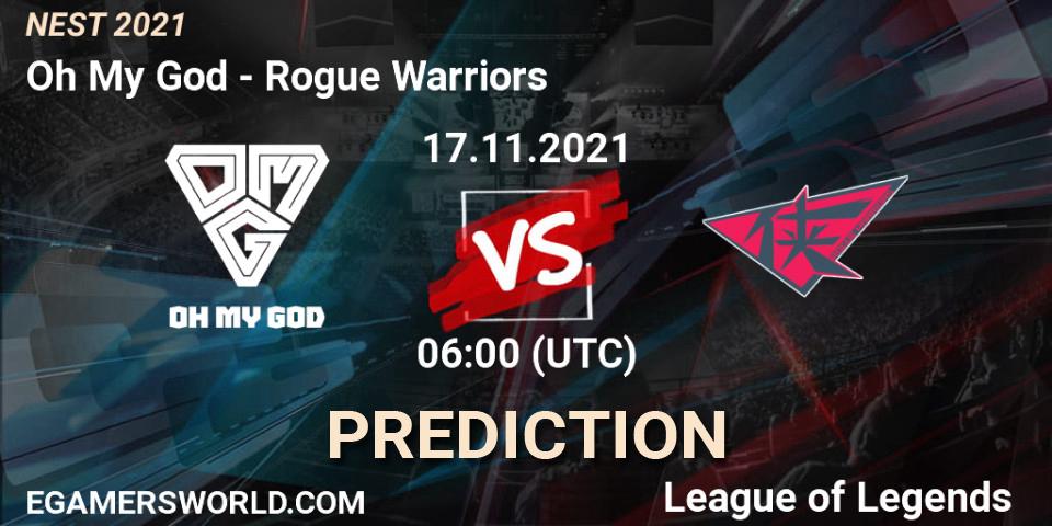Rogue Warriors - Oh My God: прогноз. 17.11.2021 at 06:00, LoL, NEST 2021