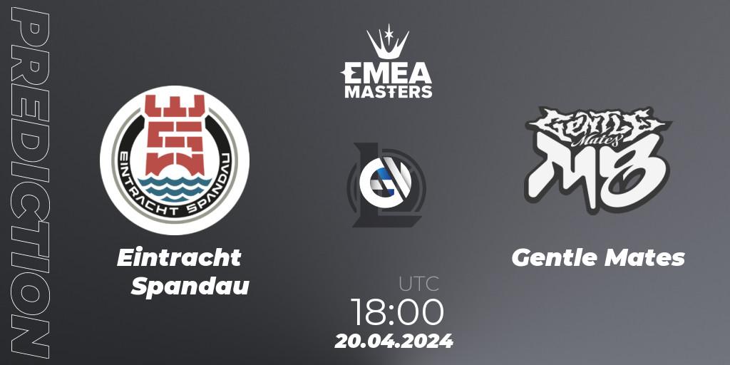 Eintracht Spandau - Gentle Mates: прогноз. 20.04.24, LoL, EMEA Masters Spring 2024 - Group Stage
