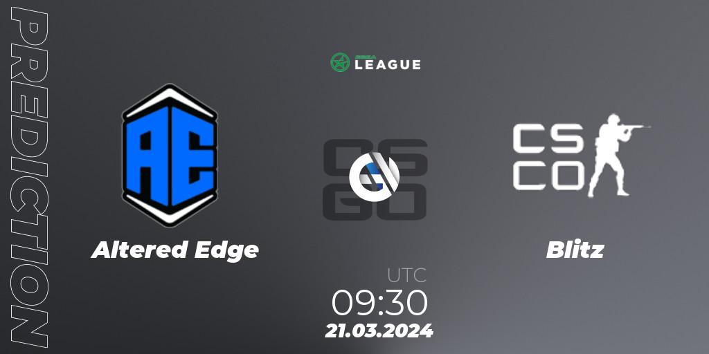 Altered Edge - Blitz: прогноз. 21.03.2024 at 09:30, Counter-Strike (CS2), ESEA Season 48: Open Division - Oceania