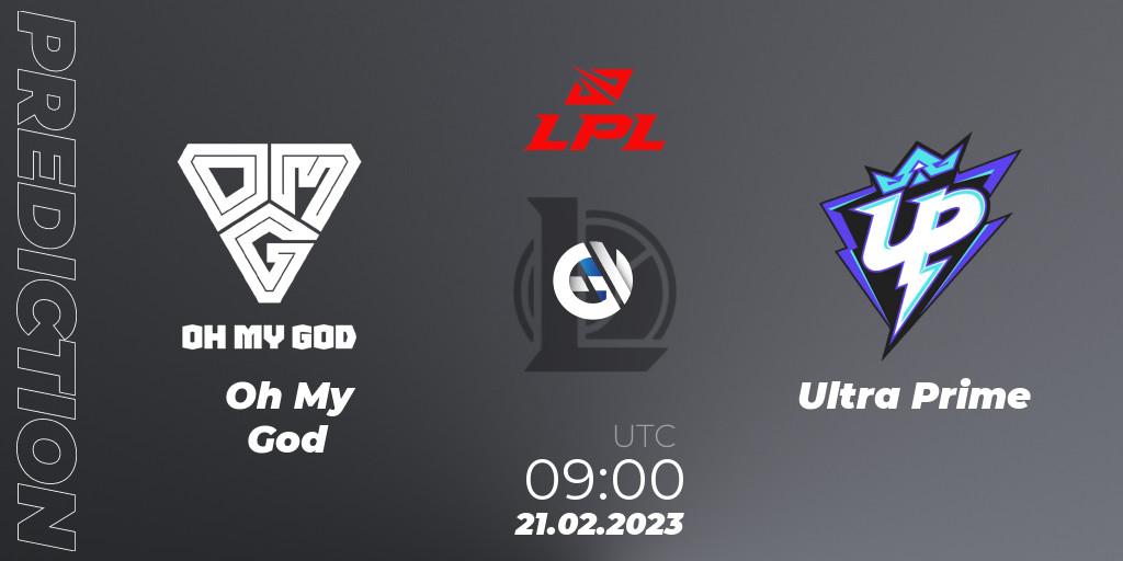 Oh My God - Ultra Prime: прогноз. 21.02.2023 at 09:00, LoL, LPL Spring 2023 - Group Stage