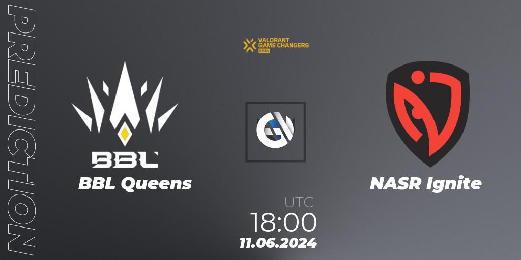 BBL Queens - NASR Ignite: прогноз. 10.06.2024 at 18:00, VALORANT, VCT 2024: Game Changers EMEA Stage 2