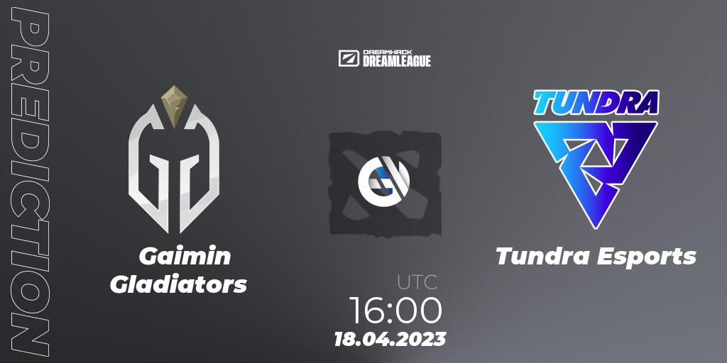Gaimin Gladiators - Tundra Esports: прогноз. 18.04.2023 at 15:55, Dota 2, DreamLeague Season 19 - Group Stage 2