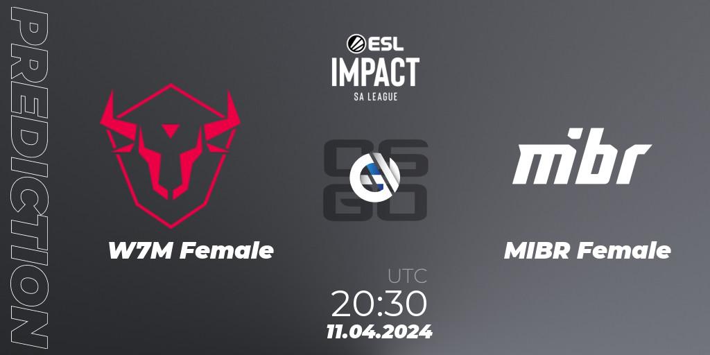 W7M Female - MIBR Female: прогноз. 11.04.2024 at 20:30, Counter-Strike (CS2), ESL Impact League Season 5: South America