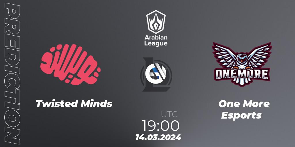 Twisted Minds - One More Esports: прогноз. 14.03.2024 at 19:00, LoL, Arabian League Spring 2024