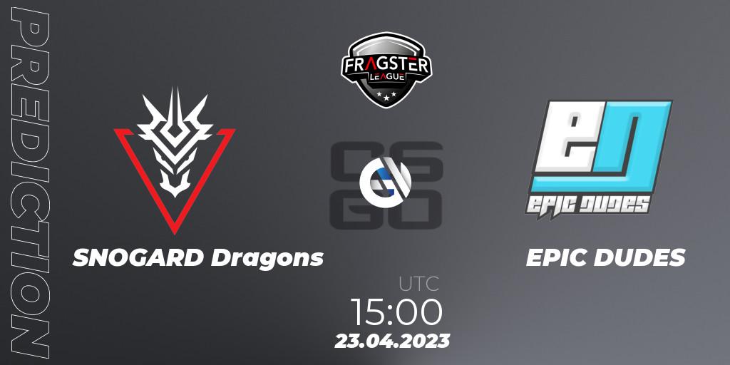 SNOGARD Dragons - EPIC DUDES: прогноз. 23.04.2023 at 15:00, Counter-Strike (CS2), Fragster League Season 4