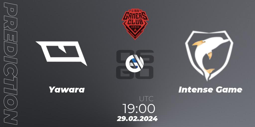 Yawara - Intense Game: прогноз. 29.02.2024 at 19:00, Counter-Strike (CS2), Gamers Club Liga Série A: February 2024