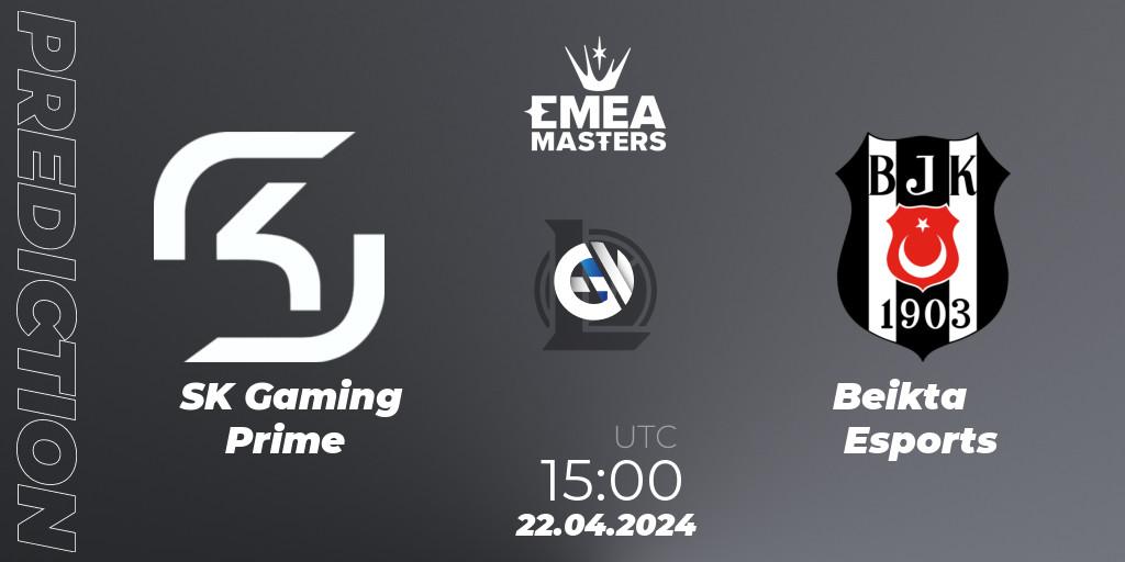 SK Gaming Prime - Beşiktaş Esports: прогноз. 22.04.2024 at 15:00, LoL, EMEA Masters Spring 2024 - Playoffs