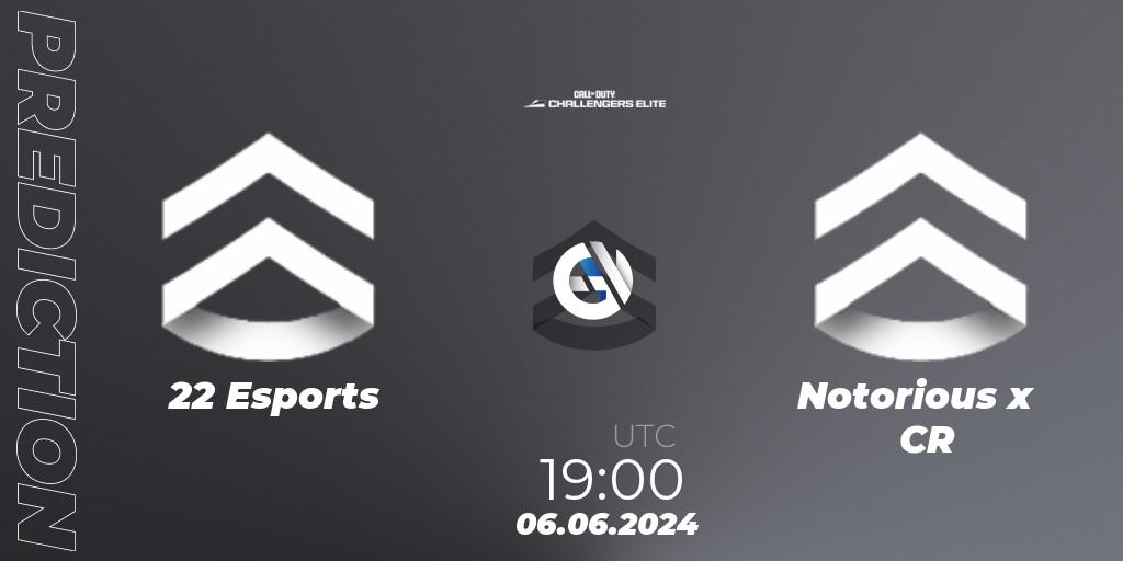 22 Esports - Notorious x CR: прогноз. 06.06.2024 at 18:00, Call of Duty, Call of Duty Challengers 2024 - Elite 3: EU