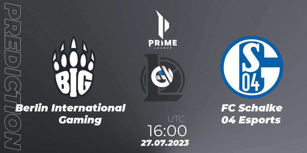 Berlin International Gaming - FC Schalke 04 Esports: прогноз. 27.07.2023 at 16:00, LoL, Prime League Summer 2023 - Playoffs