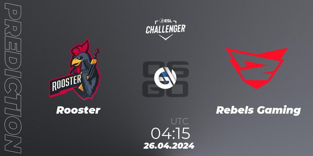 Rooster - Rebels Gaming: прогноз. 26.04.24, CS2 (CS:GO), ESL Challenger April 2024