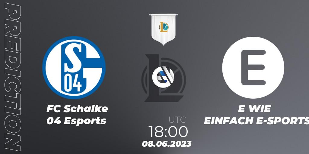 FC Schalke 04 Esports - E WIE EINFACH E-SPORTS: прогноз. 08.06.2023 at 20:00, LoL, Prime League Summer 2023 - Group Stage
